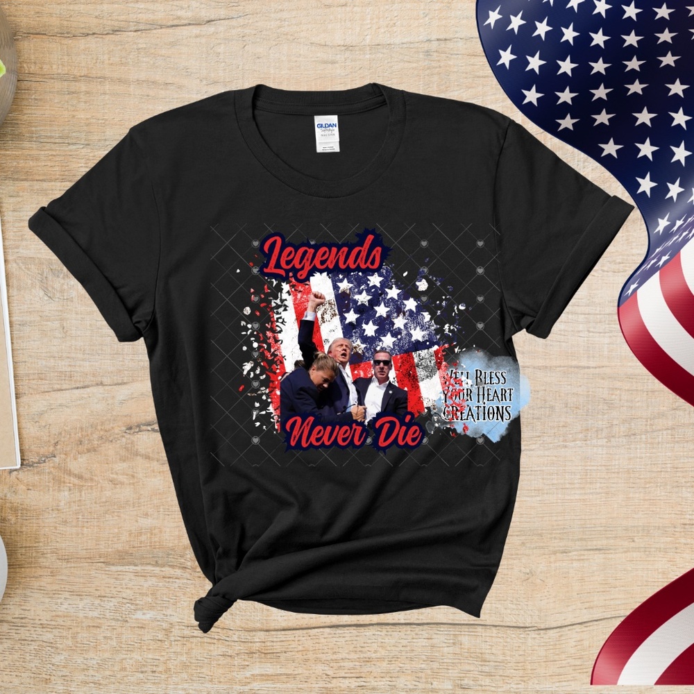 Trump 2024 Legends Never Die | Tee